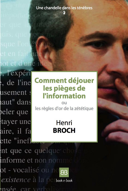 Couverture de "Les Rgles d'Or de la zttique" du Pr. Henri Broch