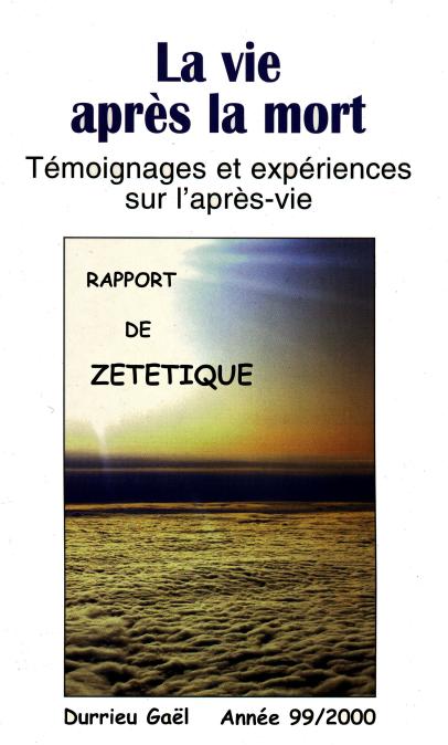 La vie après
la mort